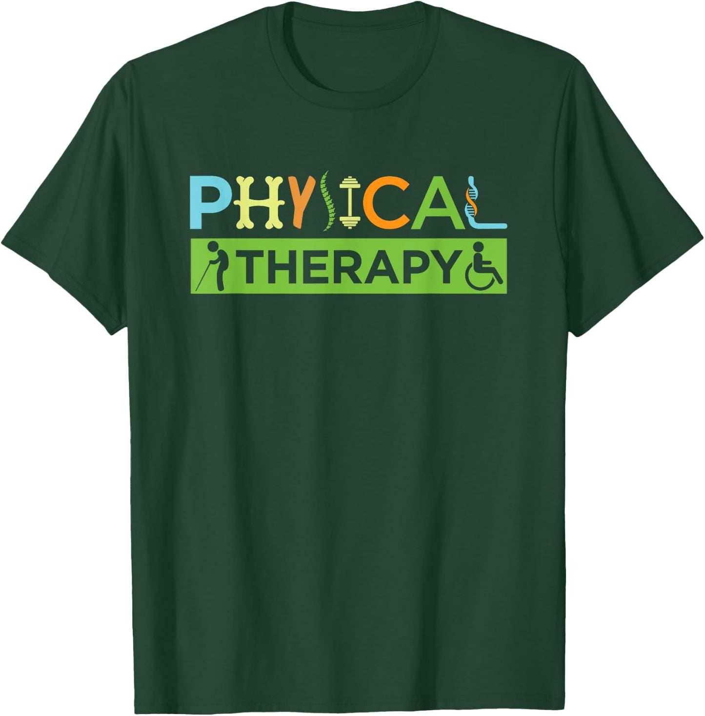 PT Physical Therapy Gift Therapist Month T-Shirt - T-Shirt | Forest