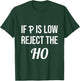 If P is Low Reject the HO Data Science Statistician Funny T-Shirt - T-Shirt | Forest
