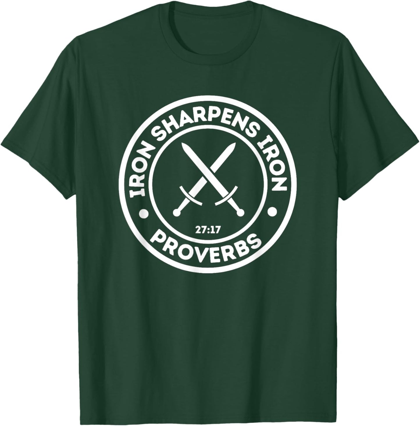 Iron Sharpens Iron Christian Print T-Shirt - T-Shirt | Forest
