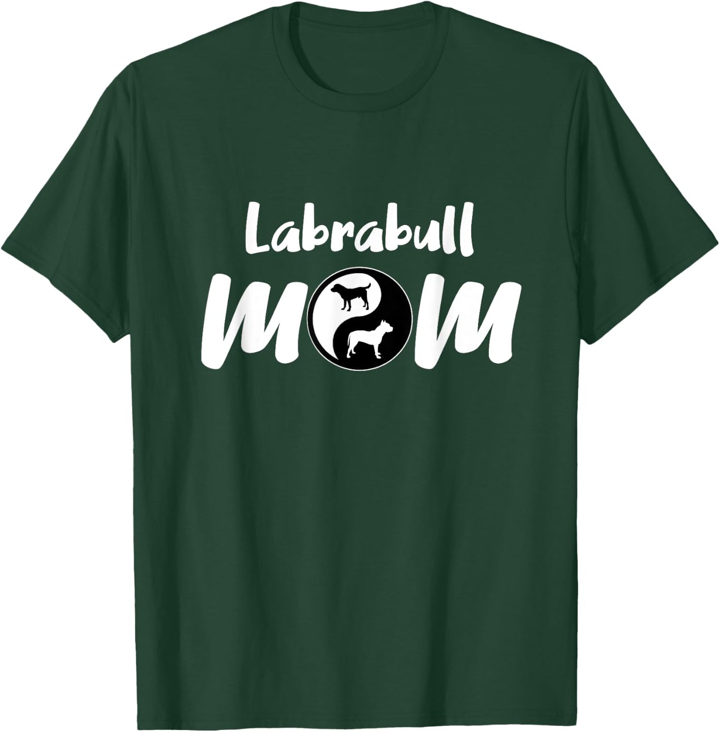 Labrabull Mom Gift Mama Pet Gifts for Labrabull Dog T-Shirt - T-Shirt | Forest