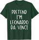 Pretend I'm Leonardo Da Vinci Costume Halloween Simple Kid T-Shirt - T-Shirt | Forest