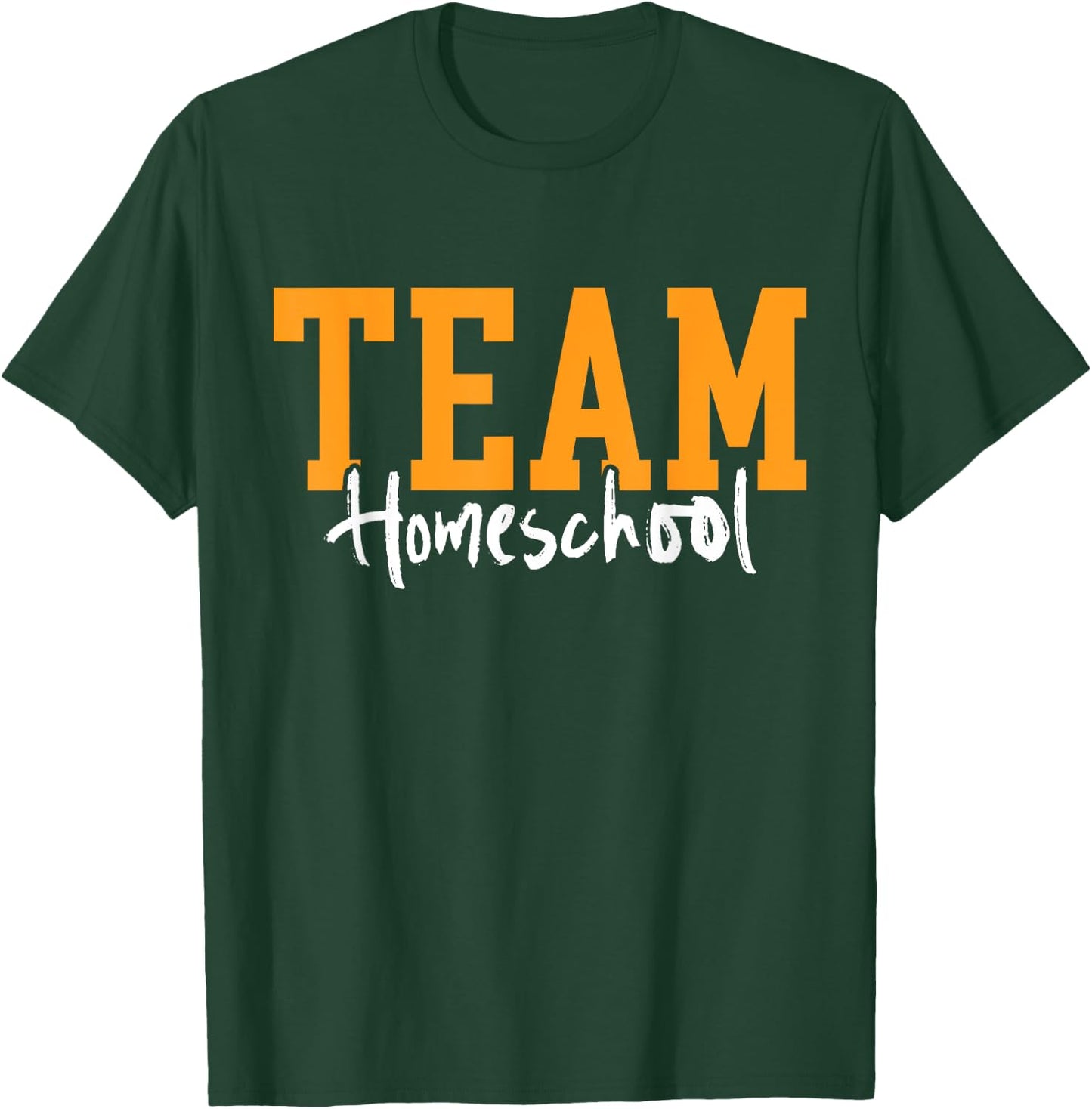 Team Homeschool Homeschooling Mom Teacher Homeschooler T-Shirt - T-Shirt | Forest