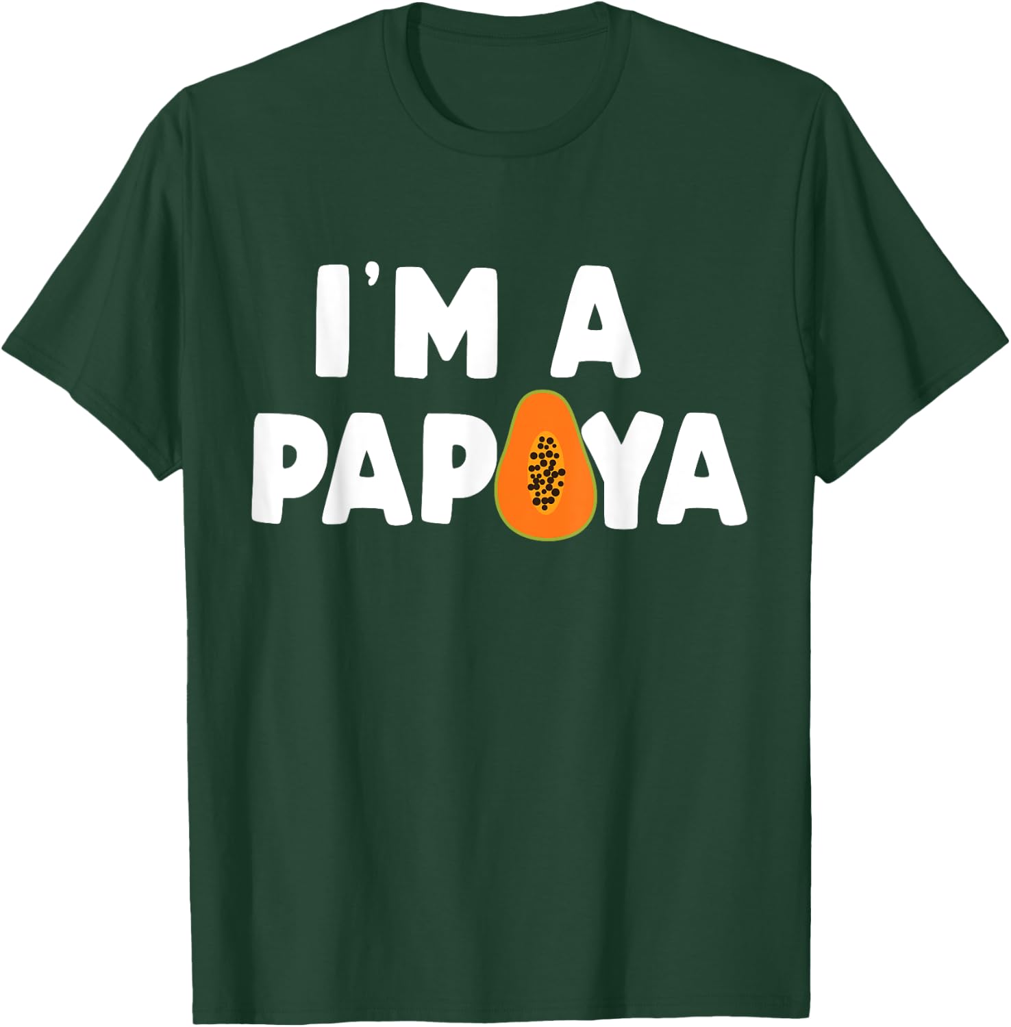 I'm A Papaya for Funny Halloween Papaya Costume Matching T-Shirt - T-Shirt | Forest