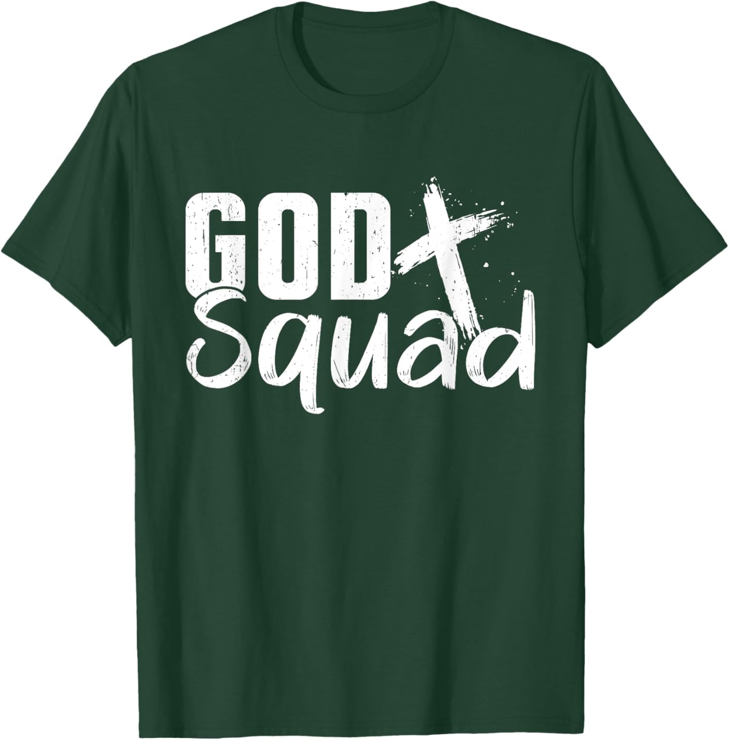God Squad Prayer Apparel Faith Believer T-Shirt - T-Shirt | Forest
