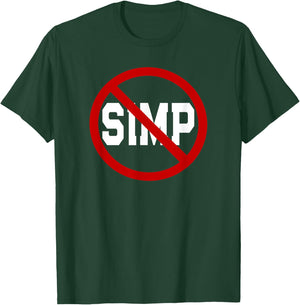 NO Simps - Funny Novelty Simp - Simp Halloween Graphic T-Shirt - T-Shirt | Forest
