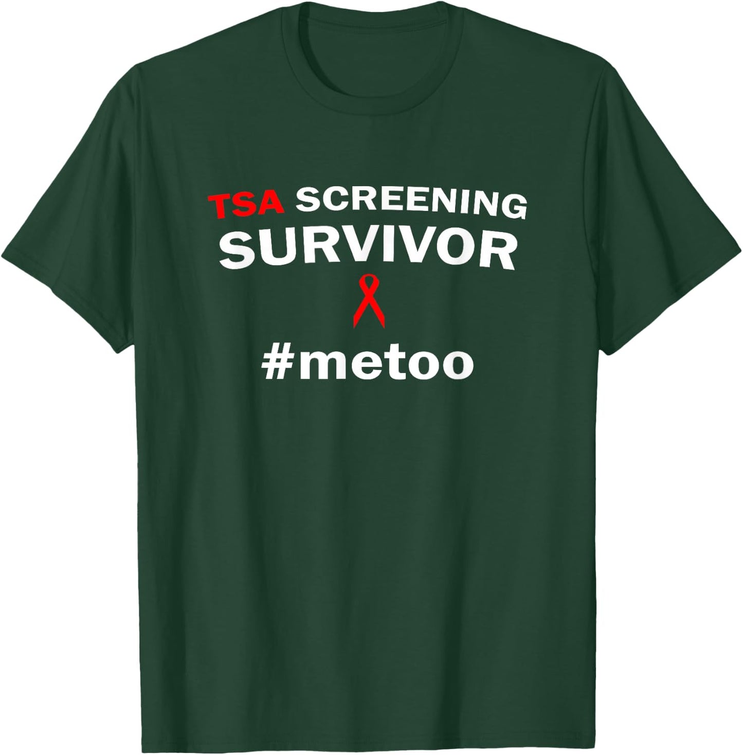 Funny TSA Pat-Down survivor metoo wear to airport T-Shirt - T-Shirt | Forest