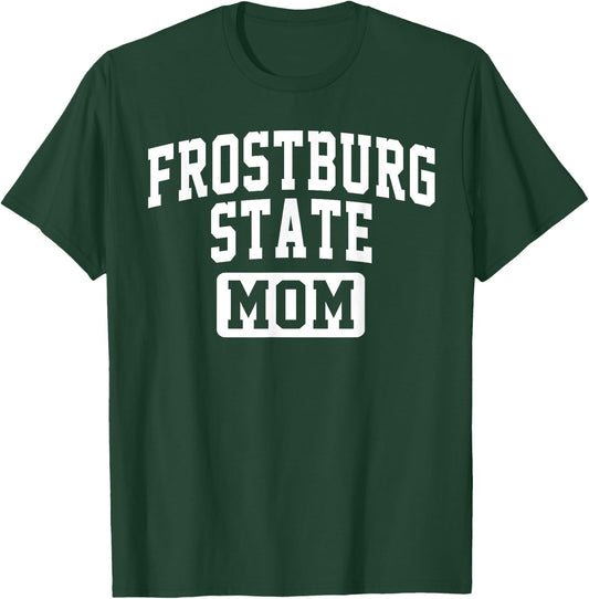 Frostburg State University Mom Mother Arch Vintage Family T-Shirt - T-Shirt | Forest