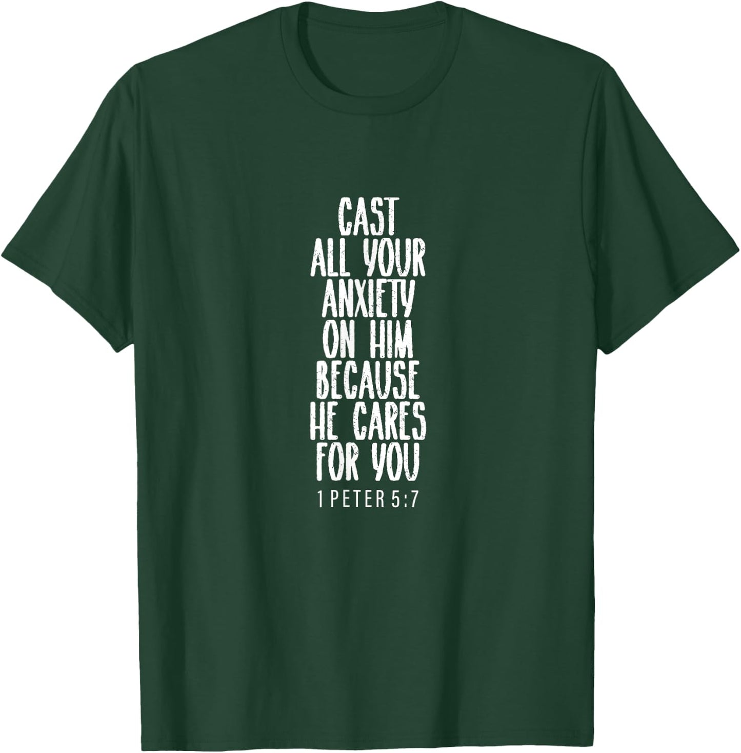 1 Peter 5:7, Bible Verse, Gift & Men, Christian T-Shirt - T-Shirt | Forest