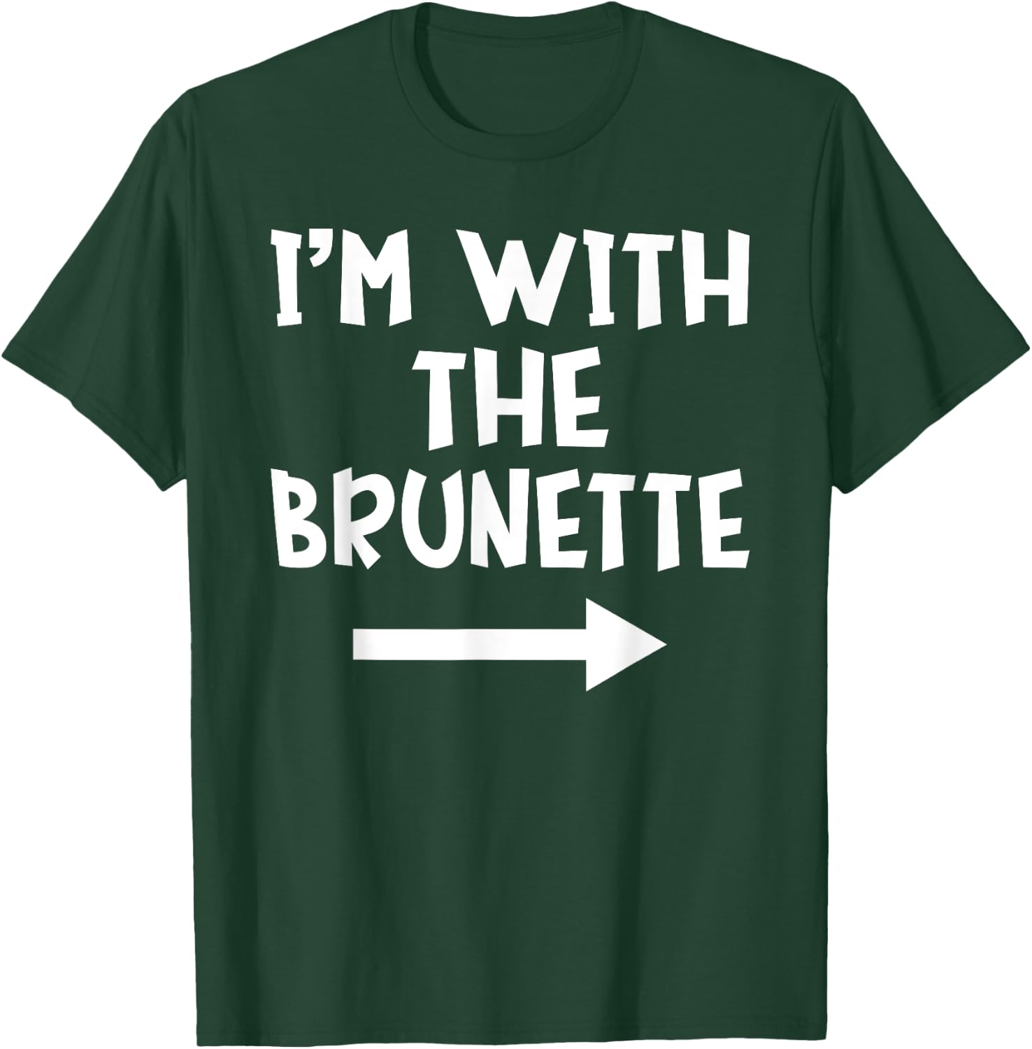 I'm With The Brunette Matching Couple Halloween Costume T-Shirt - T-Shirt | Forest