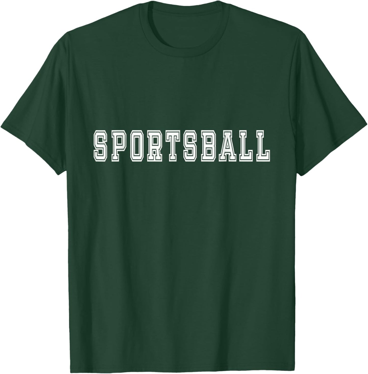 Sportsball Joke Sport T-Shirt - T-Shirt | Forest