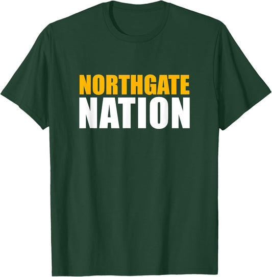 Northgate High School Nation T-Shirt - T-Shirt | Forest