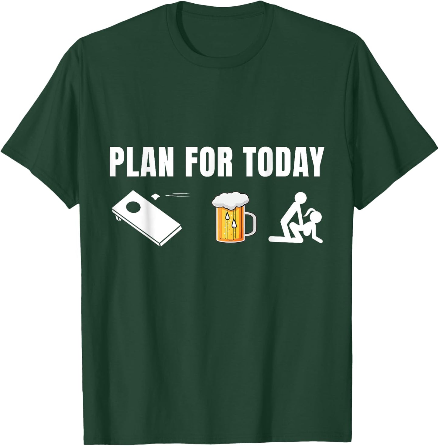 Funny Cornhole Plan for Today Beer cornhole T-Shirt - T-Shirt | Forest