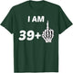 I Am 39 Plus Middle Finger Skeleton Bone 40th Birthday Shirt T-Shirt - T-Shirt | Forest