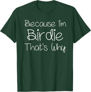 BIRDIE Funny Personalized Birthday Women Name Gift T-Shirt - T-Shirt | Forest