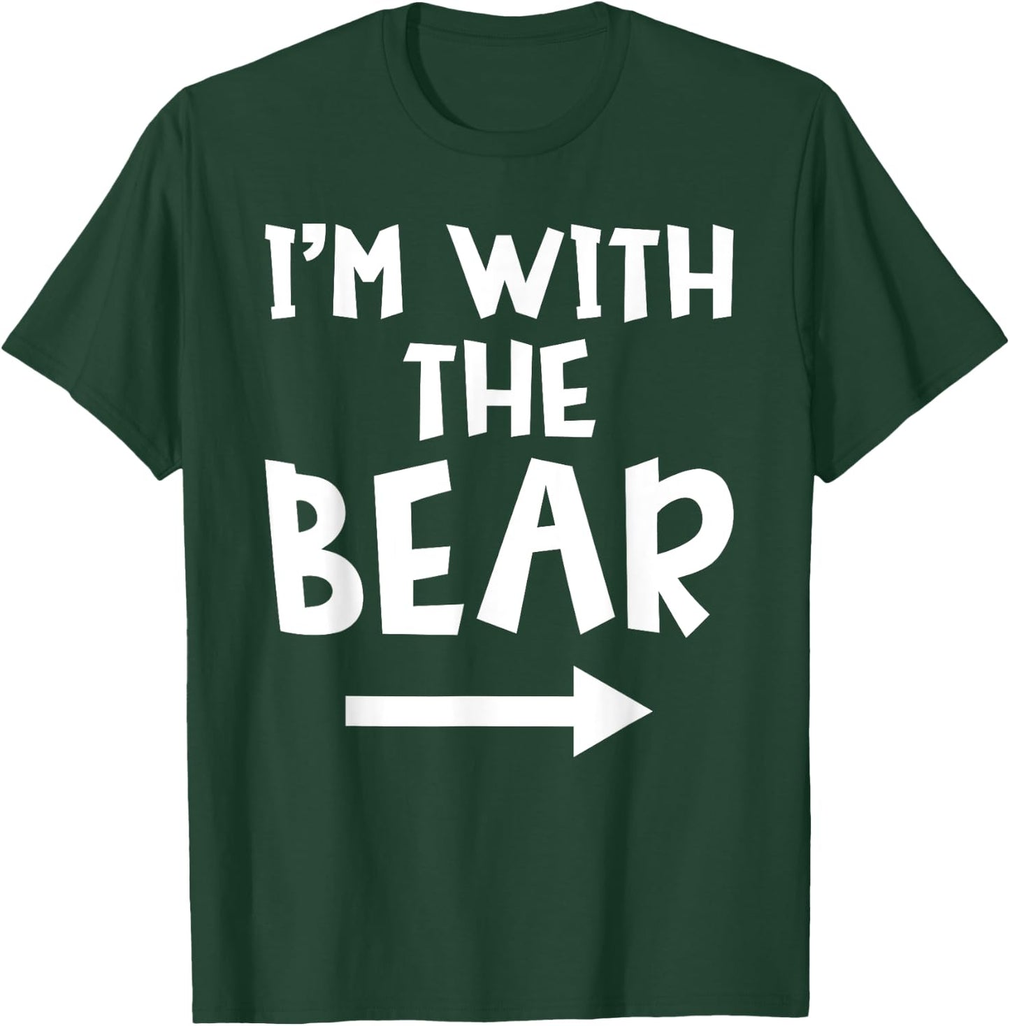 I'm With The Bear Funny Matching Couple Halloween Costume T-Shirt - T-Shirt | Forest