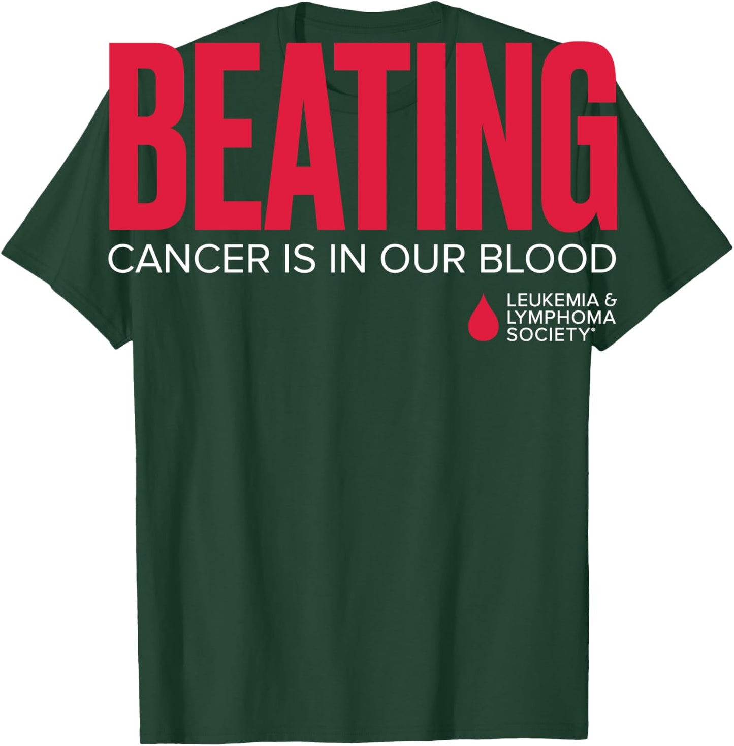 LLS - Beating Cancer is in Our Blood - T Shirt T-Shirt - T-Shirt | Forest