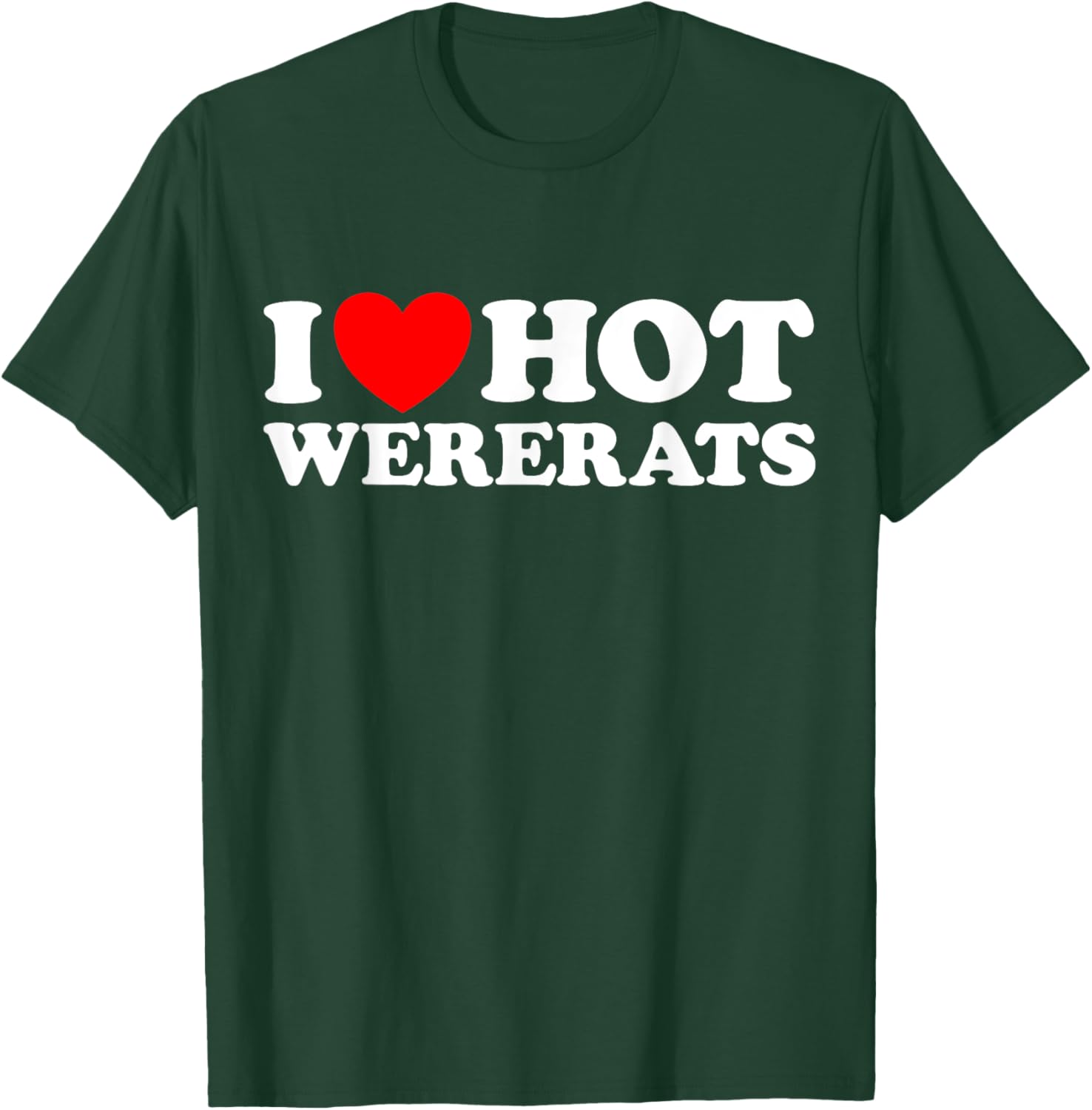 Love Hot Wererats Funny RPG Fantasy Game Fiction Monster Fan T-Shirt - T-Shirt | Forest