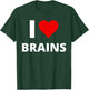 I Love Brains, With A Red Heart - Zombie T-Shirt - T-Shirt | Forest