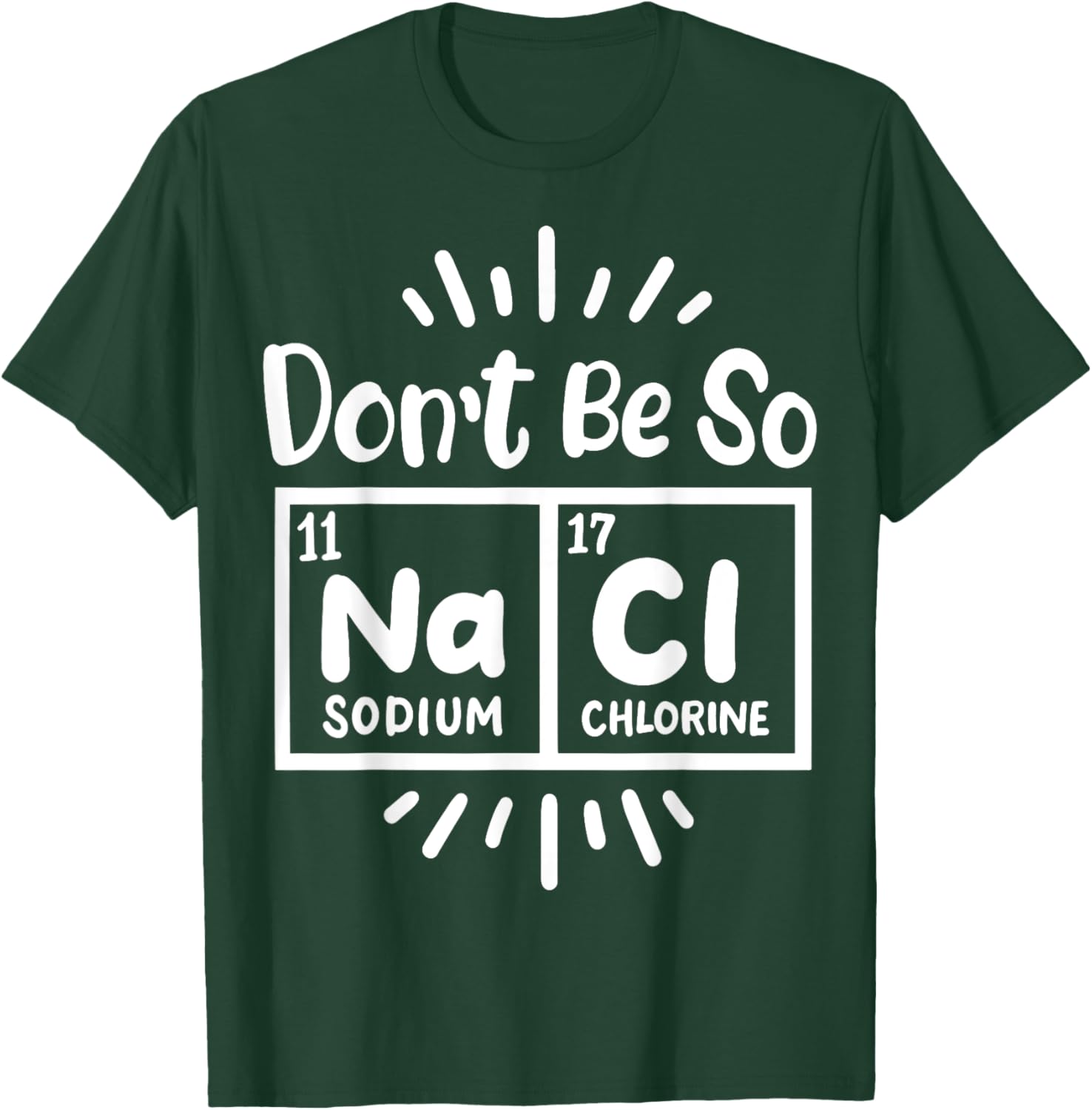 Science Chemistry Science Teacher Chemist Scientist T-Shirt - T-Shirt | Forest