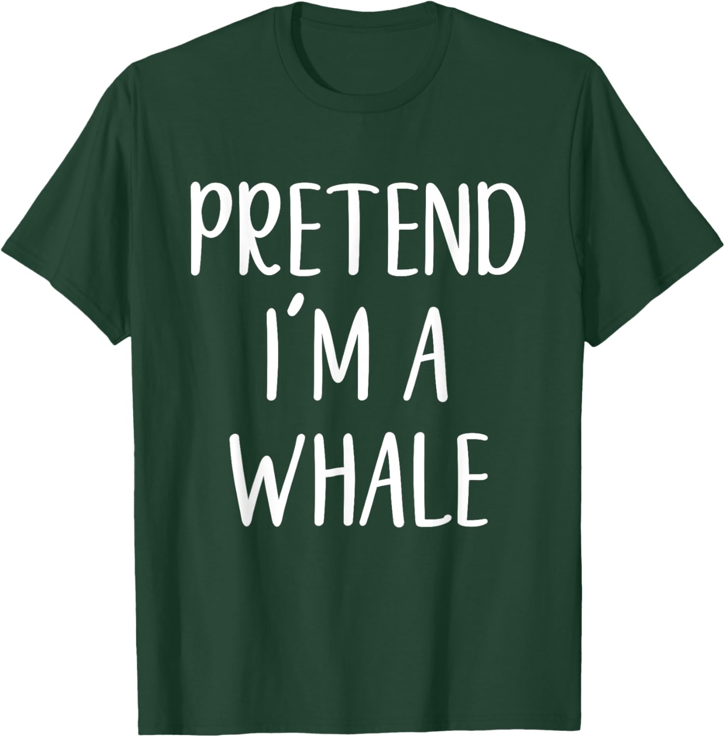 Pretend I'm A Whale Costume Halloween Quick Simple Funny T-Shirt - T-Shirt | Forest