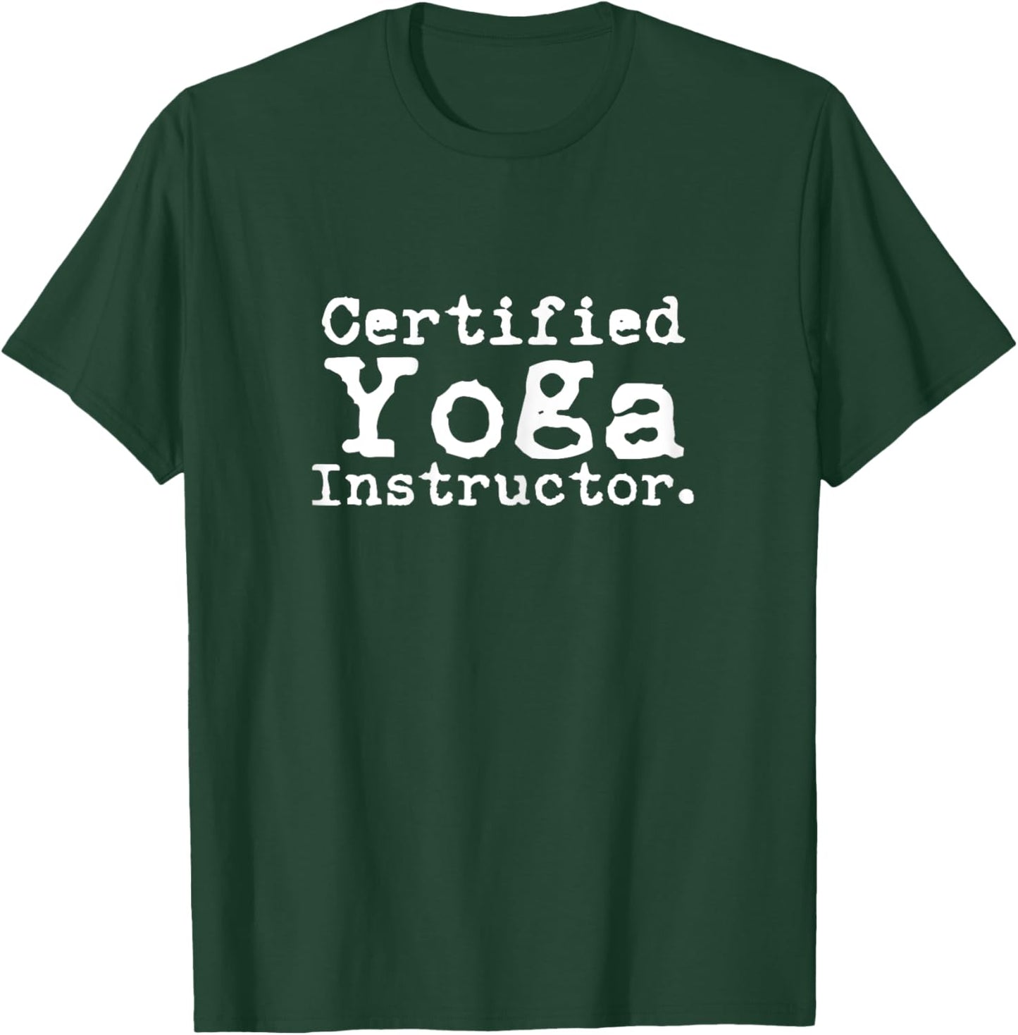 Certified Yoga Instructor Cool Exercise Yoga Lover Gift T-Shirt - T-Shirt | Forest