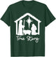 Christian Religious Christmas Nativity Scene True Story T-Shirt - T-Shirt | Forest
