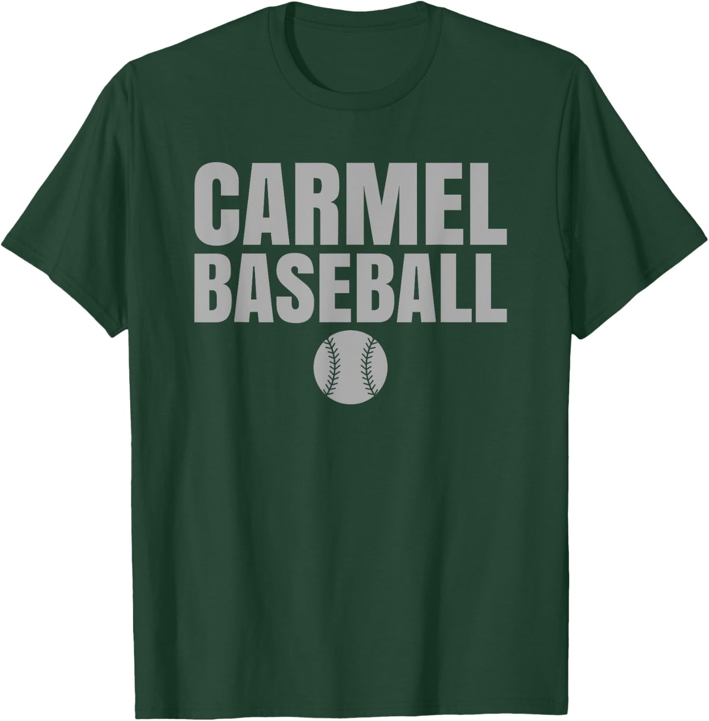 Carmel High School Baseball T-Shirt - T-Shirt | Forest