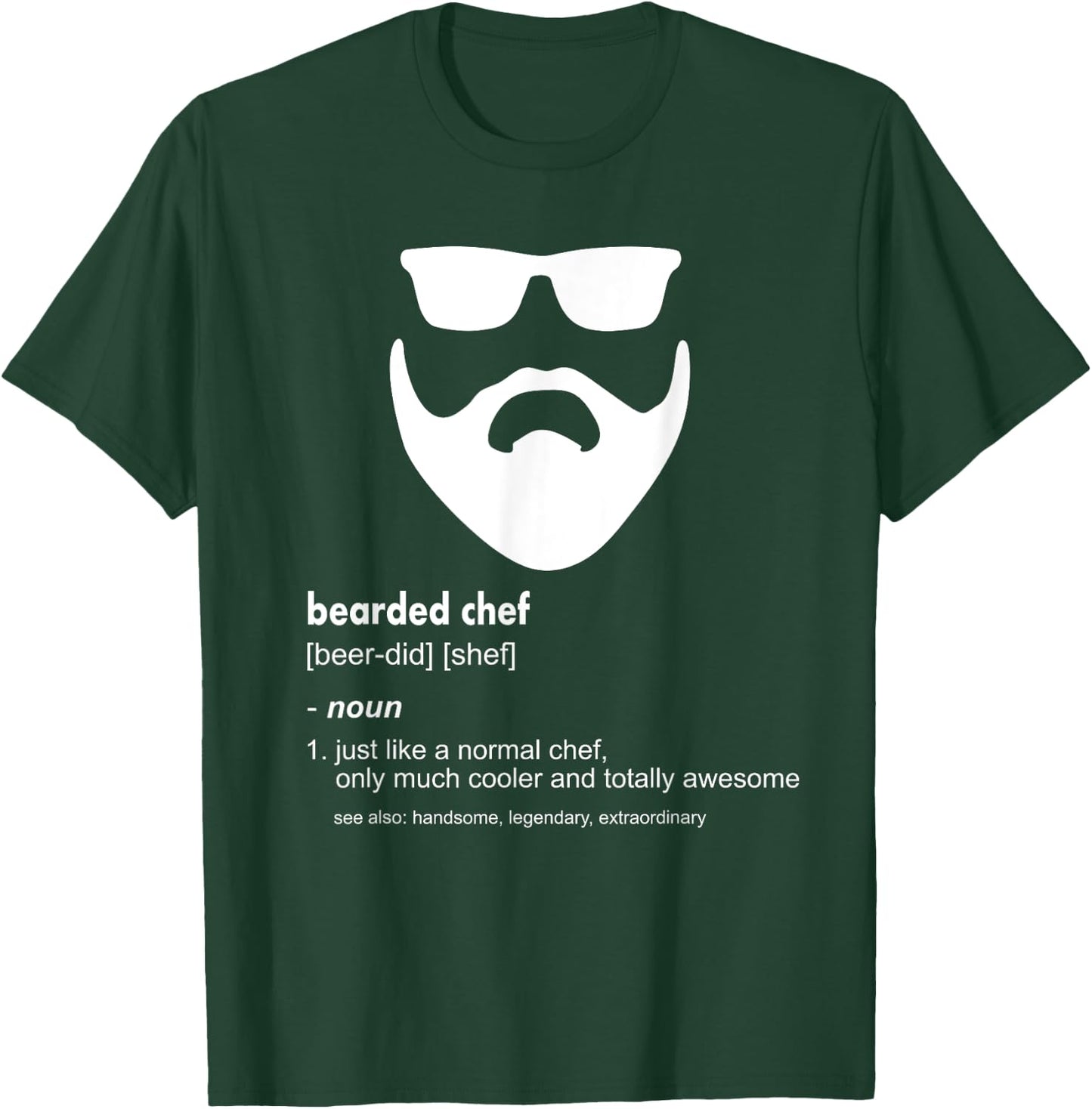Bearded Chef Shirt Funny Beard Joke Cook Gift T-Shirt - T-Shirt | Forest