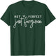 Not Perfect Just Forgiven Christian Easter Day God Jesus T-Shirt - T-Shirt | Forest