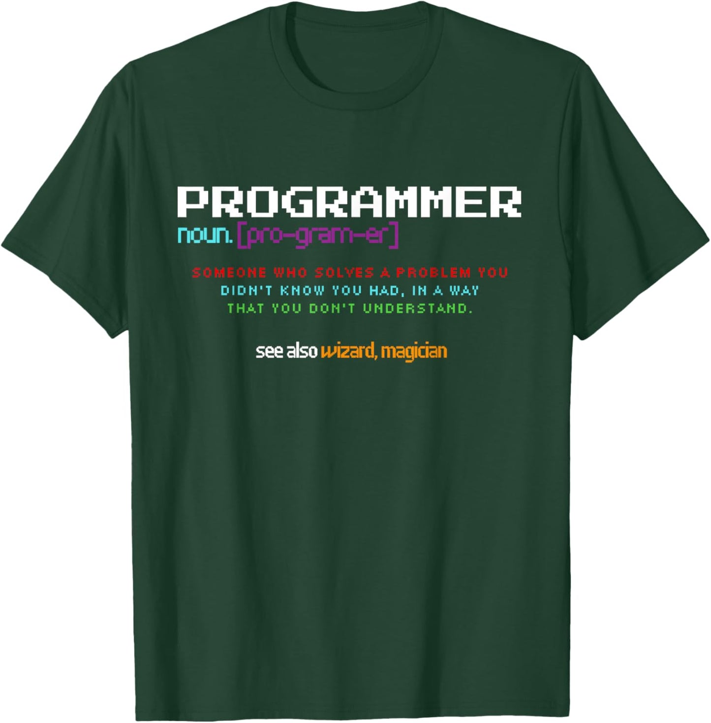 Programmer Debugging Definition Funny IT Developer Coding T-Shirt - T-Shirt | Forest