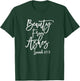 Christian Beauty from Ashes Bible Verse T-Shirt - T-Shirt | Forest