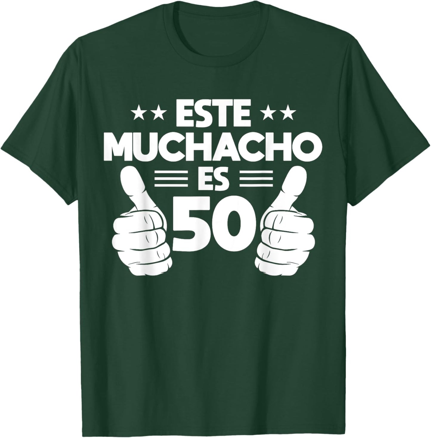 Este Muchacho Es 50 Year Old Birthday Spanish 50th Cool T-Shirt - T-Shirt | Forest