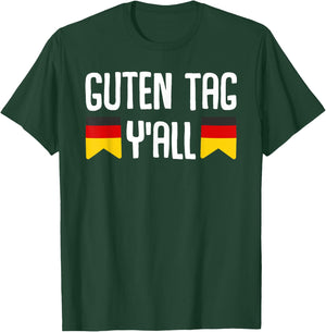 Guten Tag Y'all Oktoberfest Tent Party Beer Celebration Funny T-Shirt - T-Shirt | Forest