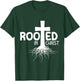 Crucifix Jesus Rooted In Christ T-Shirt - T-Shirt | Forest