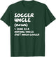 Soccer Uncle Definition Funny Sports T-Shirt - T-Shirt | Forest