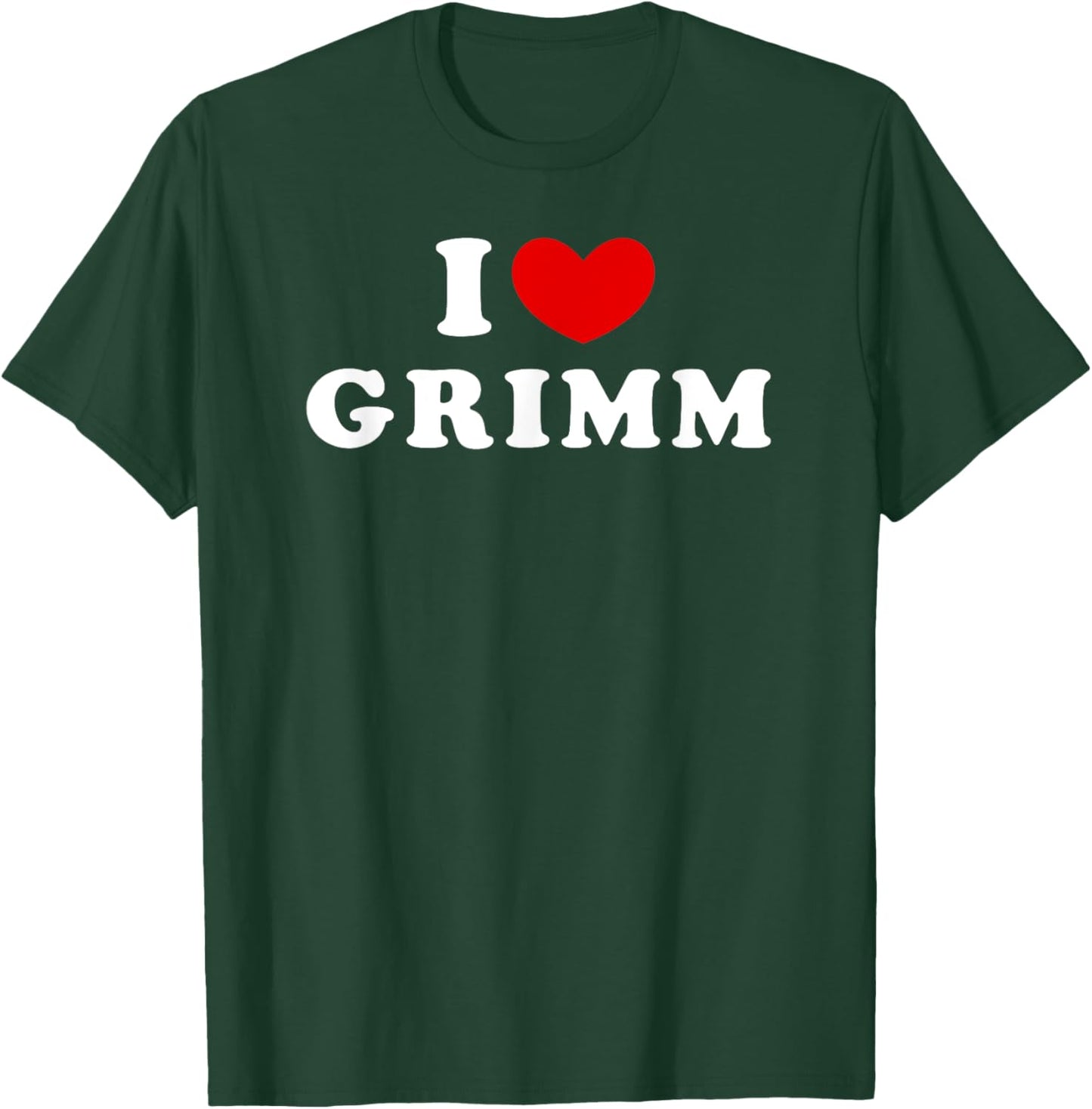 I Love Grimm, I Heart Grimm T-Shirt - T-Shirt | Forest