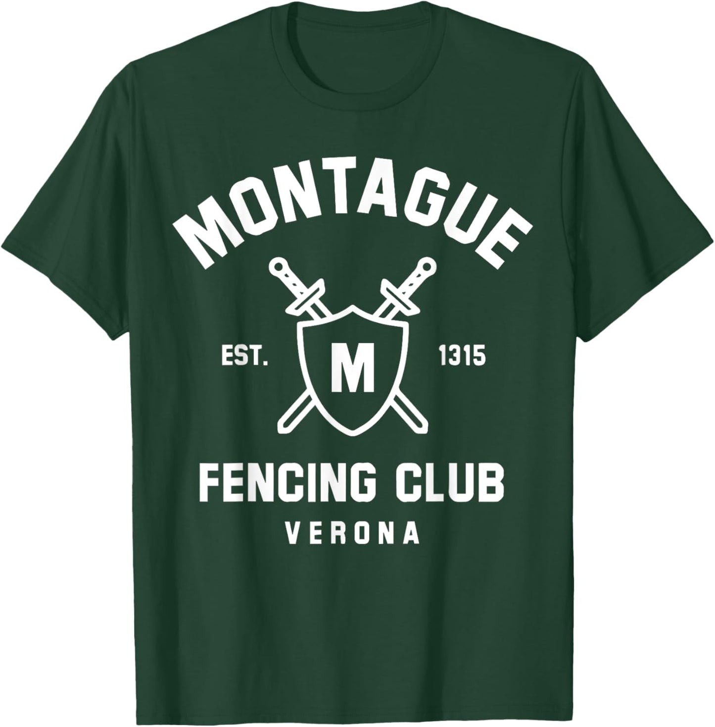 Montague Fencing Club - Shakespeare - Romeo Juliet T-Shirt - T-Shirt | Forest