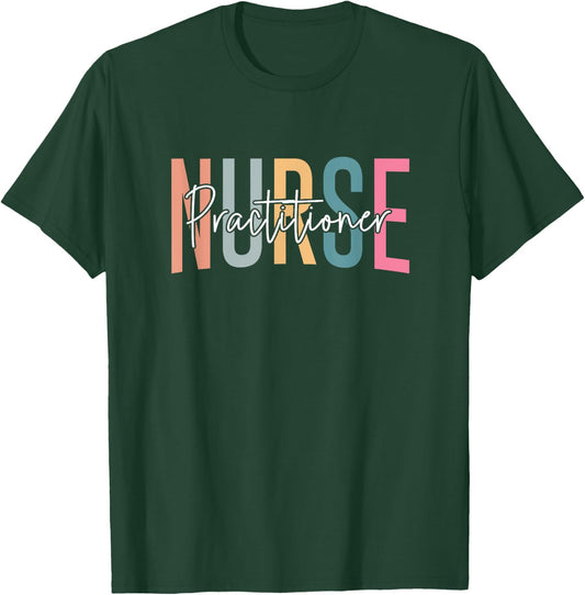 Funny Family Nurse Practitioner NP Nursing Day Nurse Week T-Shirt - T-Shirt | Forest
