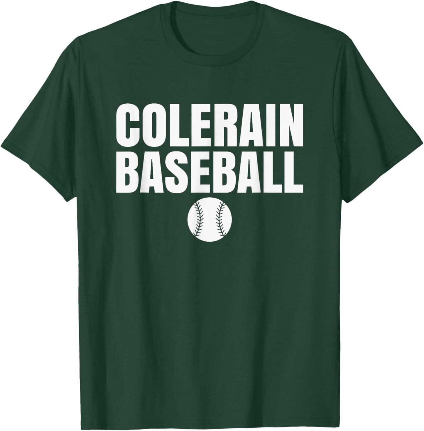 Colerain High School Baseball T-Shirt - T-Shirt | Forest