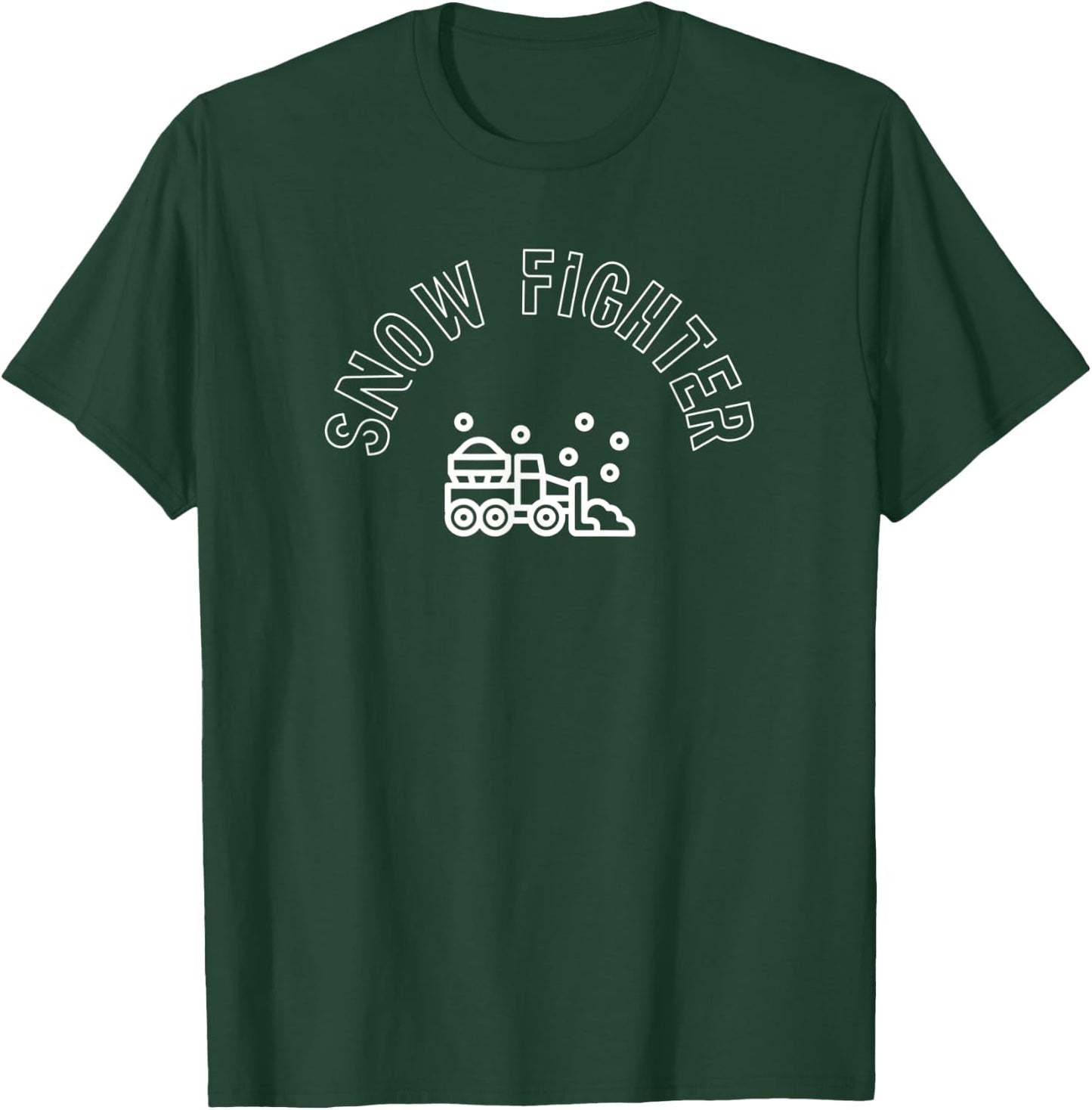 SNOW FIGHTER SnowPlow Driver T-Shirt - T-Shirt | Forest