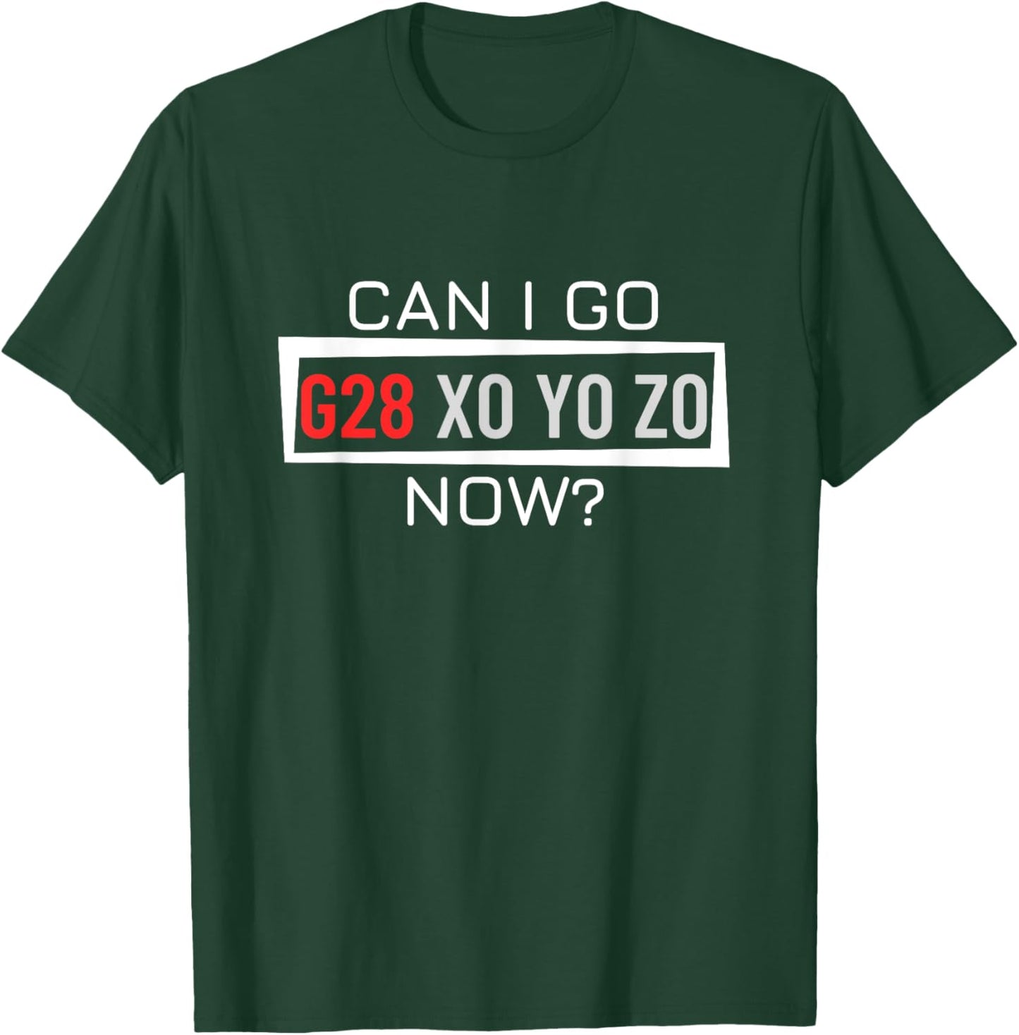 Can I Go Home Now G28 X0 Y0 Z0 Funny CNC Machinist T-Shirt - T-Shirt | Forest