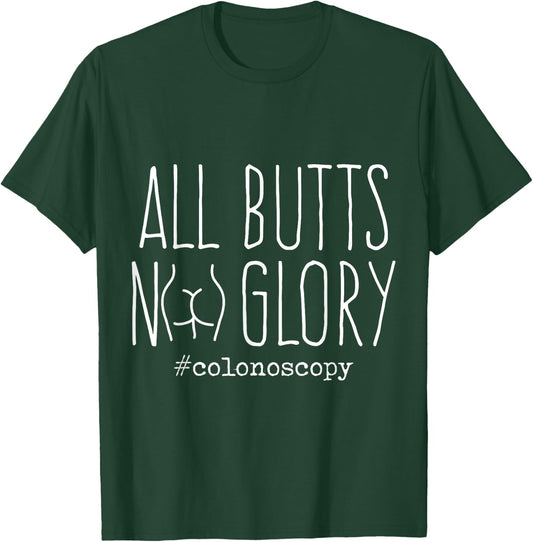 Funny Colonoscopy Gifts for Colon Cancer Awareness Screened T-Shirt - T-Shirt | Forest