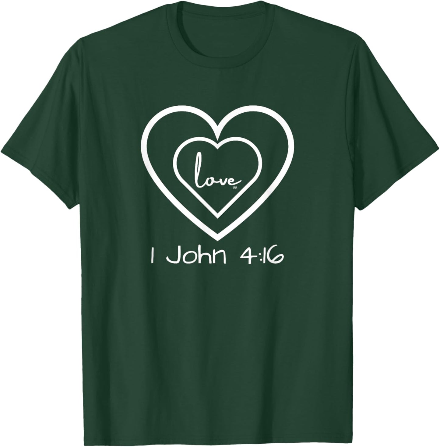 1 JOHN 4:16 LOVE OF GOD/ Heart Bible Verse T-Shirt - T-Shirt | Forest