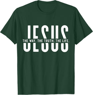 The Way, Truth, Life - John 14 6 Christian Faith Bible Verse T-Shirt - T-Shirt | Forest