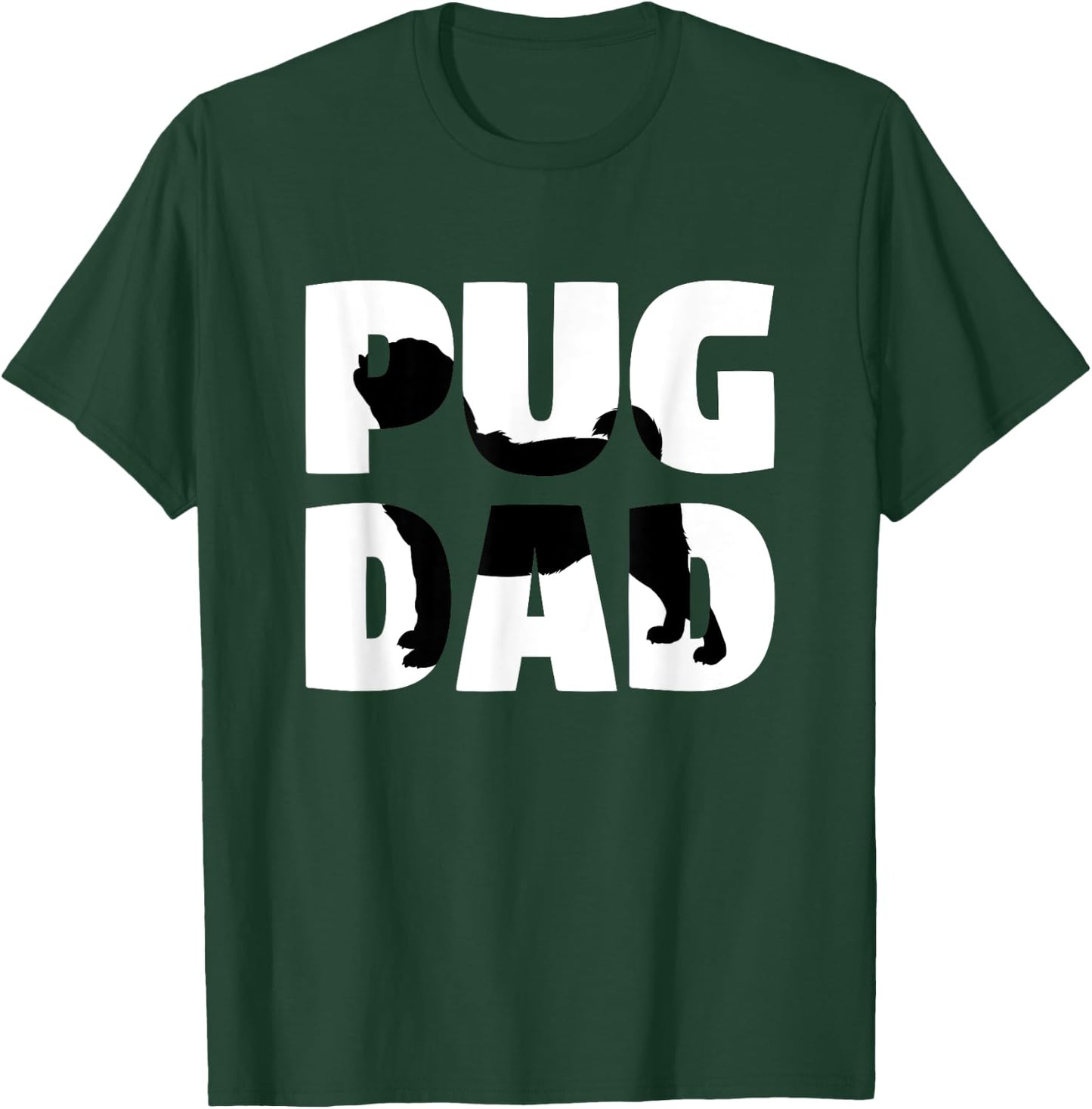Pug Dad Pug Gift Father Dog Dad Women T-Shirt - T-Shirt | Forest