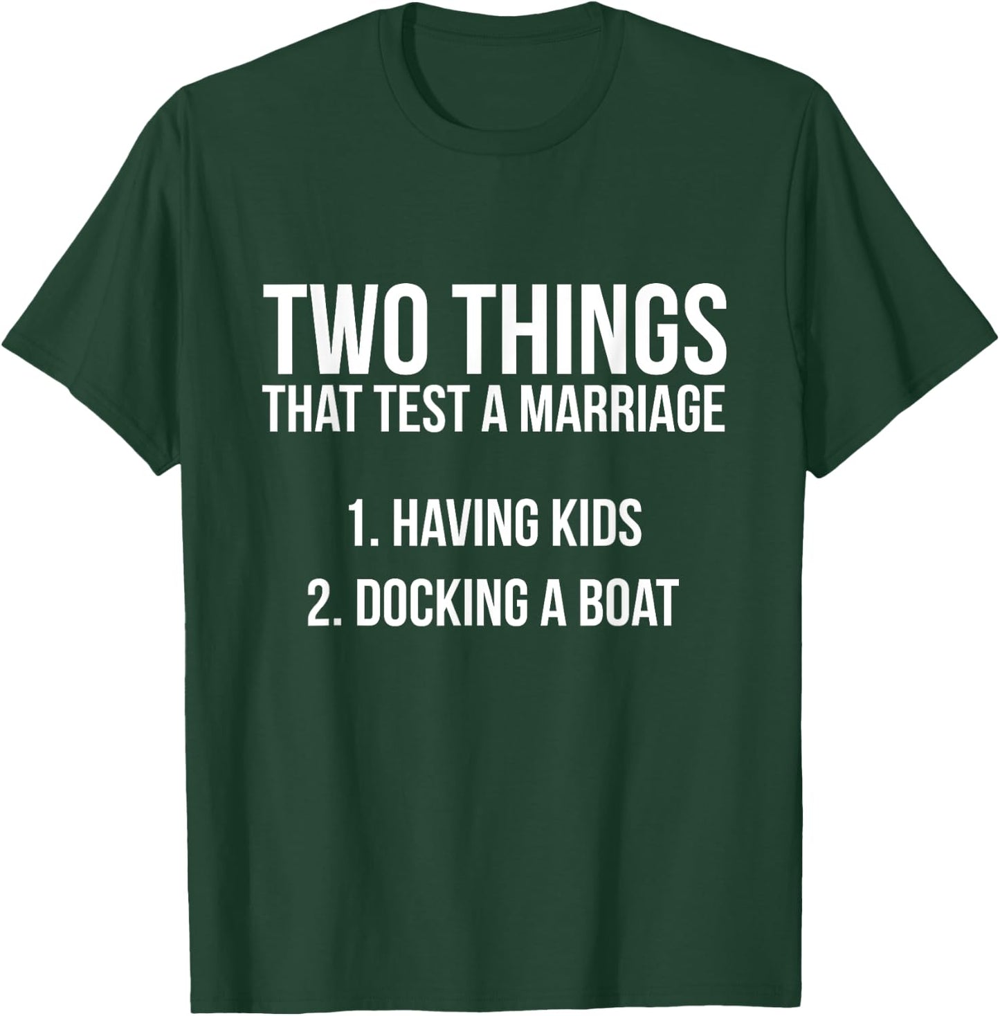 Funny Fishing Saying Docking A Boat Marriage T-Shirt - T-Shirt | Forest