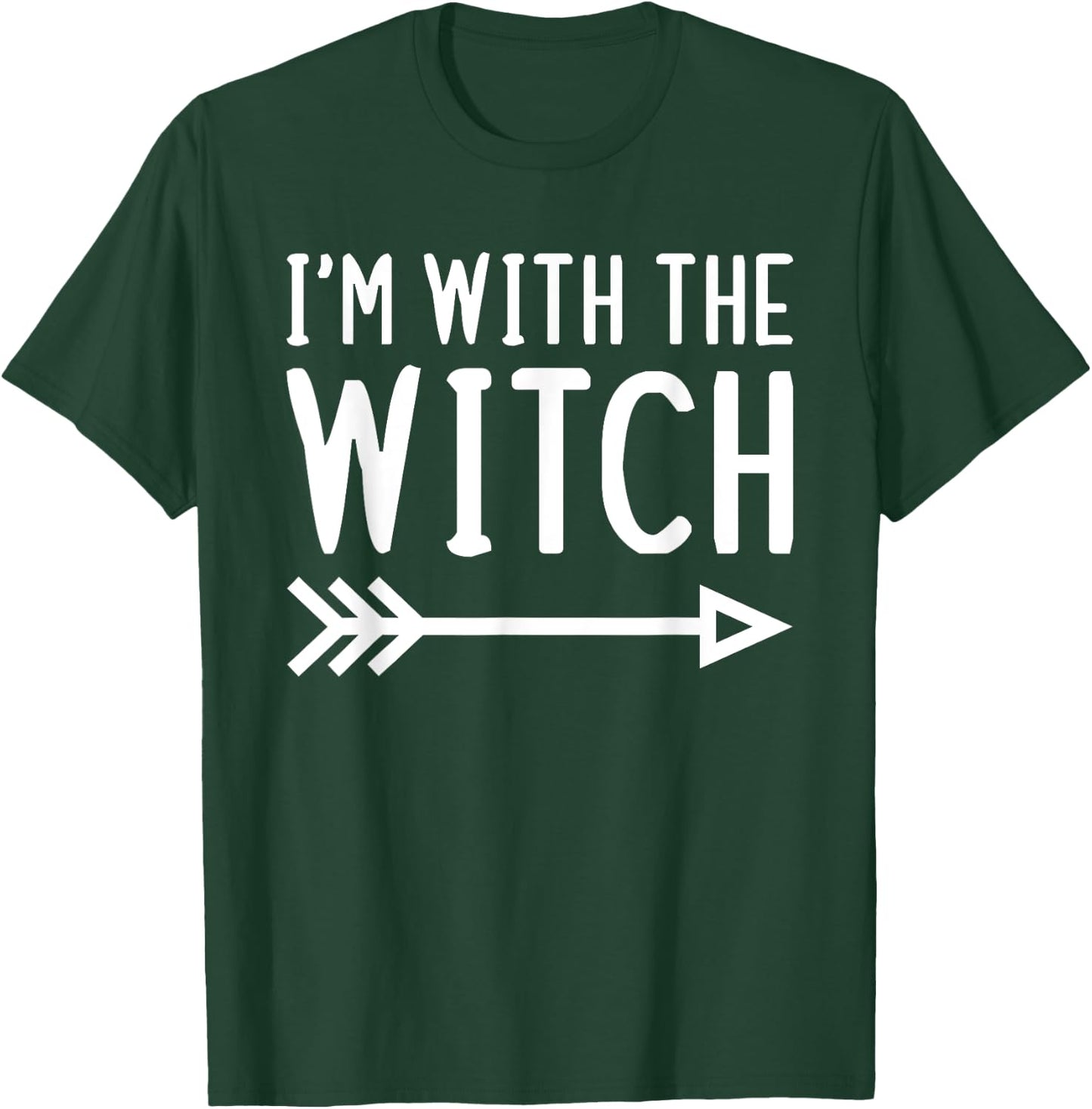 I'm With The Witch Funny Matching Halloween Couple Costume T-Shirt - T-Shirt | Forest
