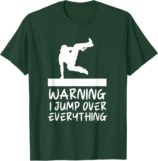 Funny Warning Jump Over Everything Parkour T-Shirt - T-Shirt | Forest