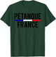 Petanque France Boule Boccia Player France T-Shirt - T-Shirt | Forest