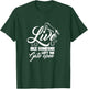 Live Like Someone Left The Gate Open Horse Riding Horseshoe T-Shirt - T-Shirt | Forest